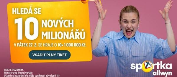 Vsaďte si dnes Sportku a hrajte o milionovou prémii. Dnes zaručeně 10 milionářů.