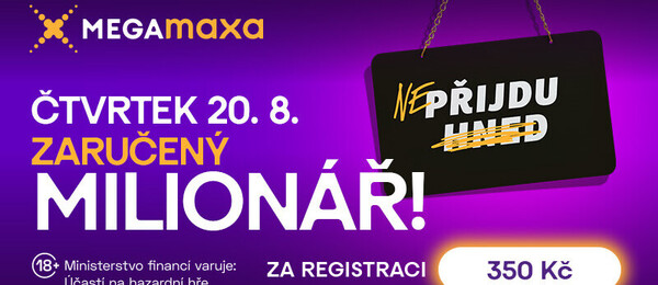 Milionový čtvrtek v Megamaxe
