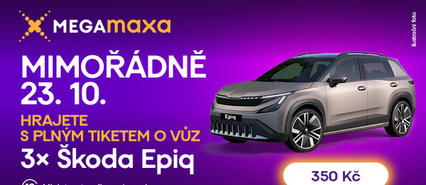 Megamaxa pátek 23. 10. 2026 – mimořádné losování o 3x Škoda Epiq.